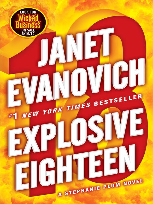 Title details for Explosive Eighteen by Janet Evanovich - Available
